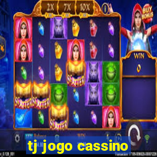 tj jogo cassino